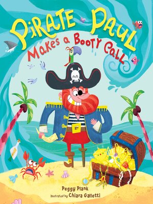 cover image of Pirate Paul Makes a Booty Call